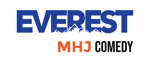 Everest MHJ Comedy